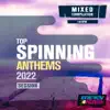 Various Artists - Top Spinning Anthems 2022 Session (15 Tracks Non-Stop Mixed Compilation for Fitness & Workout - 140 Bpm)
